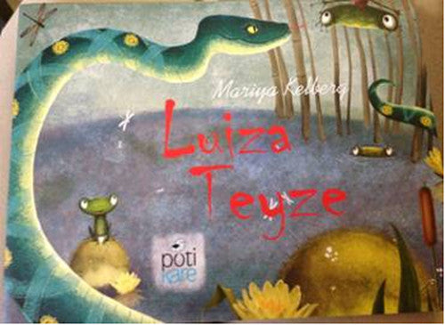 Luiza Teyze | Pötikare Yayınları