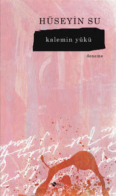 Kalemin Yükü | Şule Yayınları
