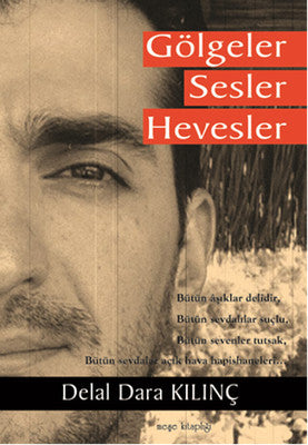 Gölgeler Sesler Hevesler | Meşe Kitaplığı