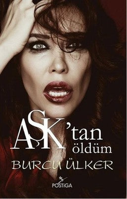 Aşk'tan Öldüm | Postiga