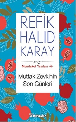 Mutfak Zevkinin Son Günleri 4 | İnkılap Yayınları
