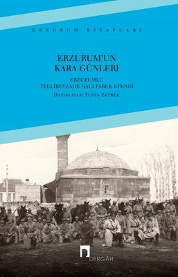 Erzurum'un Kara Günleri | Dergah Yayınları