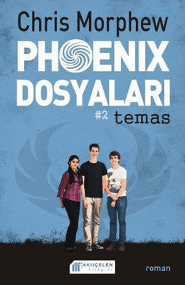 Phoenix Dosyaları 2 - Temas | Akılçelen Kitaplar