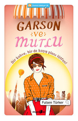 Garson ve Mutlu | Okuyan Us Yayınları