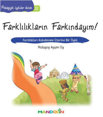 Farklılıkların Farkındayım!-Pedagojik Öyküler Dizisi 21 | Mandolin