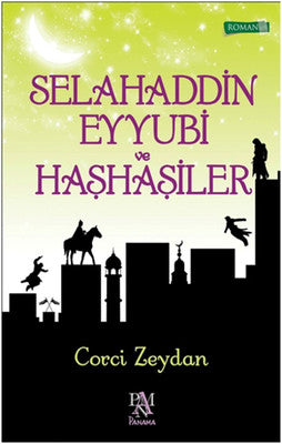Selahaddin Eyyubi ve Haşhaşiler | Panama Yayıncılık