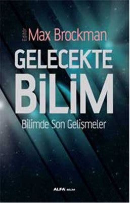 Gelecekte Bilim | Alfa Yayınları