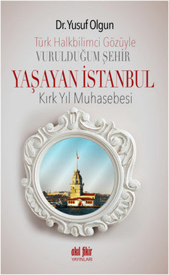 Yaşayan İstanbul | Akıl Fikir Yayınları