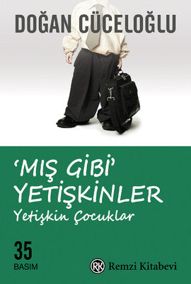 Mış Gibi Yetişkinler | Remzi Kitabevi