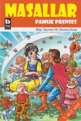 Masallar - Pamuk Prenses | Bilgi Yayınevi