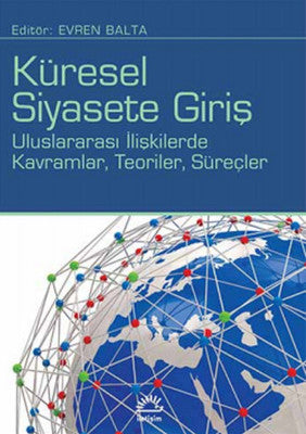 Küresel Siyasete Giriş | İletişim Yayınları