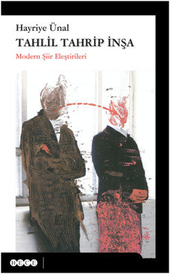 Tahlil Tahrip İnşa | Hece Yayınları
