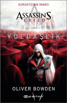 Suikastçının İnancı Assassin's Creed Yoldaşlık | Epsilon Yayınevi