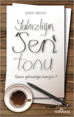 Yalnızlığın Sen Tonu | Yediveren Yayınları