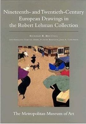 The Robert Lehman Collection at the Metropolitan Museum of Art Volume IX: Nineteenth- and Twentieth | Metropolitan Museum of Art
