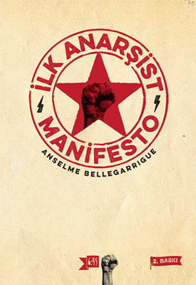 İlk Anarşist Manifesto | Altıkırkbeş Basın Yayın