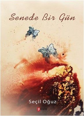 Senede Bir Gün | Puslu Yayıncılık