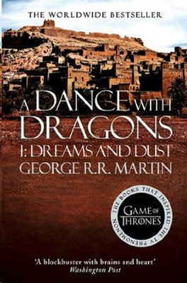 A Dance With Dragons: Part 1 Dreams and Dust (A Song of Ice and Fire Book 5) | Voyager