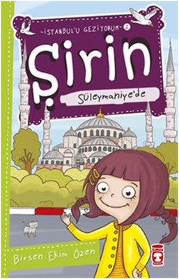 Şirin Süleymaniye'de | Timaş Çocuk