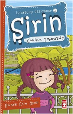 Şirin Çamlıca Tepesi'nde | Timaş Çocuk