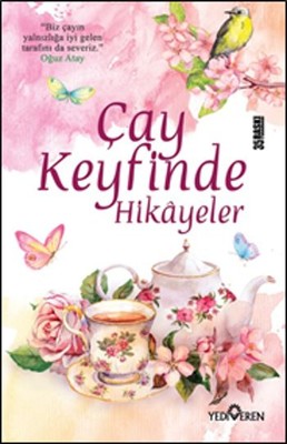 Çay Keyfinde Hikayeler | Yediveren Yayınları