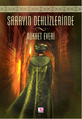 Sarayın Dehlizlerinde | E Yayınları