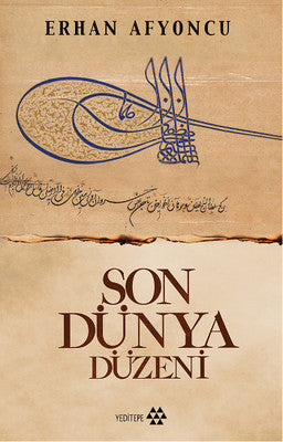 Son Dünya Düzeni | Yeditepe Yayınevi