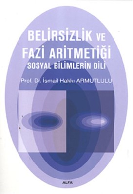 Belirsizlik ve Fazi Aritmetiği | Alfa Yayınları