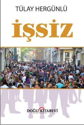 İşsiz | Doğu Kitabevi
