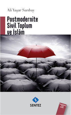 Postmodernite Sivil Toplum ve İslam | Sentez Yayıncılık