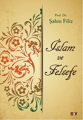 İslam ve Felsefe | Say Yayınları