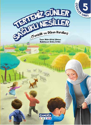 Tertemiz Günler Sağlıklı Nesiller - Çiçekler Sınıfı - 5 | Çamlıca Çocuk Yayınları