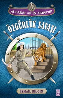 Alparslan'ın Akıncısı - Özgürlük Savaşı | Genç Timaş