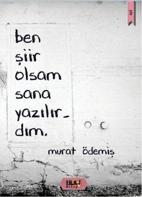 Ben Şiir Olsam Sana Yazılırdım | Tilki Yayınları