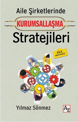 Aile Şirketlerinde Kurumsallaşma Stratejileri | Az Kitap