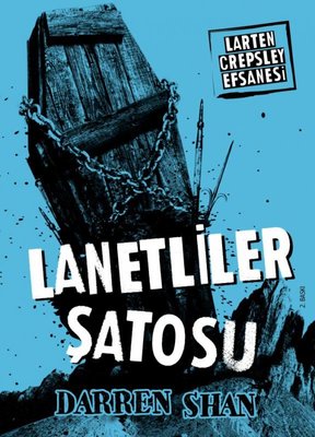 Larten Crepsley Efsanesi - Lanetliler Şatosu 3. Kitap | Tudem Yayınları