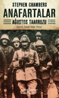 Anafartalar - Ağustos Taarruzu | İş Bankası Kültür Yayınları