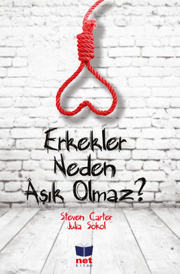 Erkekler Neden Aşık Olmaz? | Net Kitap