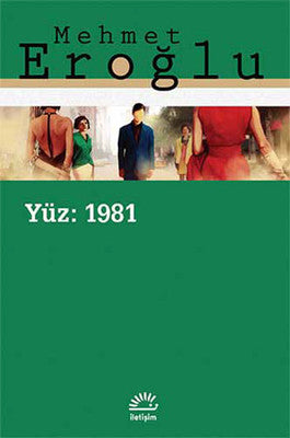 Yüz 1981 | İletişim Yayınları