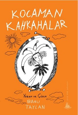 Kocaman Kahkahalar | Yitik Ülke Yayınları