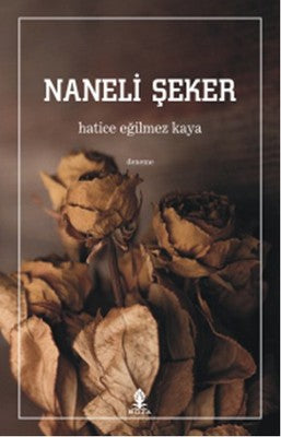 Naneli Şeker | Roza Yayınevi