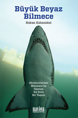 Büyük Beyaz Bilmece | Naviga (İnce Kapak)