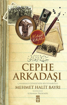 Cephe Arkadaşı-Çanakkale Cephesi'nd | Timaş Yayınları