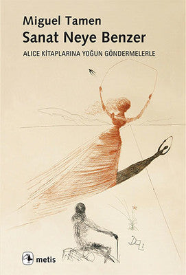 Sanat Neye Benzer | Metis Yayınları