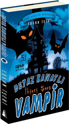 Beyaz Kanatlı Vampir 3 - İkinci Şans | Pinus Kitap