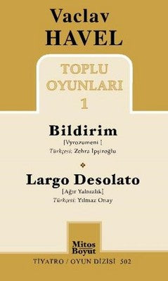 Vaclav Havel Toplu Oyunları 1 | Mitos Boyut Yayınları - Tiyatro Oyun Dizisi (İnce Kapak)