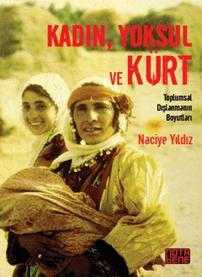 Kadın Yoksul ve Kürt | Nota Bene Yayınları