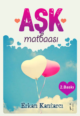 Aşk Matbaası | İkinci Adam Yayınları