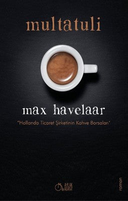 Max Havelaar | Aylak Adam