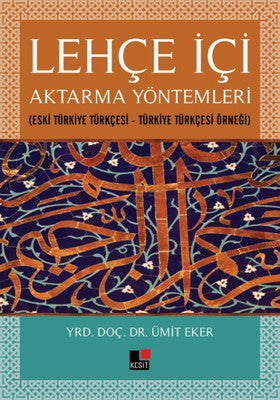 Lehçe İçi Aktarma Yöntemleri | Kesit Yayınları